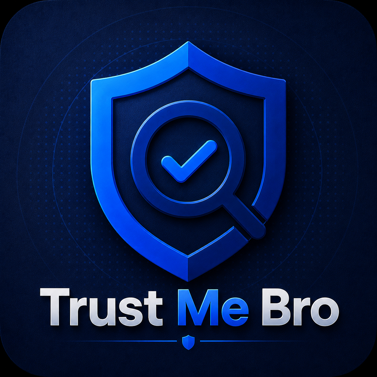 TrustMeBro
